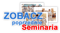 Zobacz poprzednie Seminaria